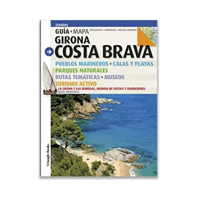 Imagen de GUÍA costa brava Guia de la con mapa topográfico carretera y núcleos urbanos. Fotografías a color recomendaciones rutas, restauración alojamiento