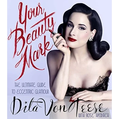 Imagen de Your Beauty Mark: The Ultimate Guide To Eccentric Glamour