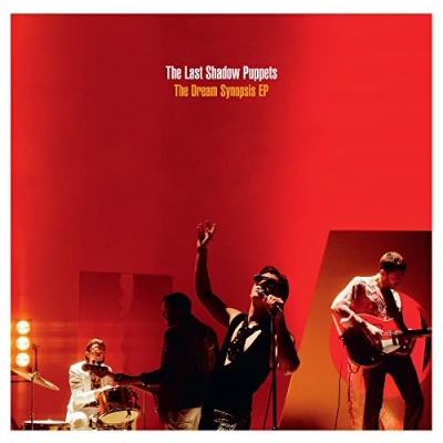 Imagen de The Last Shadow Puppets: Dream Synopsis EP [Vinilo]