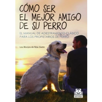 Imagen de Cómo ser el mejor amigo de su perro (Animales Compañía)