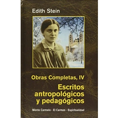Imagen de Edith Stein. Obras completas: Ediht Completas IV: Escritos antropológicos y pedagógicos (Maestros Espirituales Cristianos)