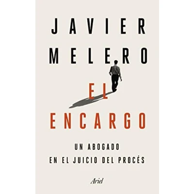 Imagen de el encargo: Un abogado en juicio del procés (Ariel)