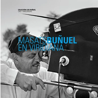 Imagen de MASATS/BUÑUEL EN VIRIDIANA (Colección Luis Buñuel. Cine y vanguardias)
