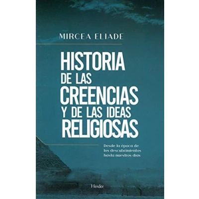 Imagen de Historia De Las creencias y Ideas religiosas. Desde La Época Los descubrimientos hasta nuestros días (SIN COLECCION)