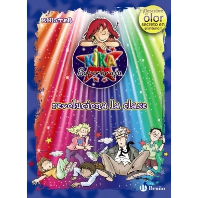 Imagen de Kika Superbruja revoluciona la clase (ed. COLOR) (Castellano A PARTIR DE 8 AÑOS PERSONAJES Superbruja)