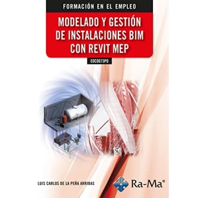 Imagen de EOCO073PO Modelado y gestión de instalaciones BIM con Revit Mep (Formación en el Empleo)