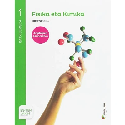 Imagen de FISIKA ETA KIMIKA IKERTU SAILA 1 BTX EGITEN JAKIN 9788491084143 (SABER HACER)