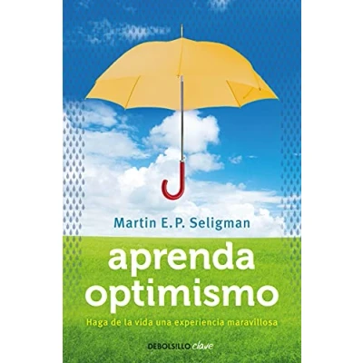 Imagen de Aprenda optimismo: Haga de la vida una experiencia maravillosa (Clave)