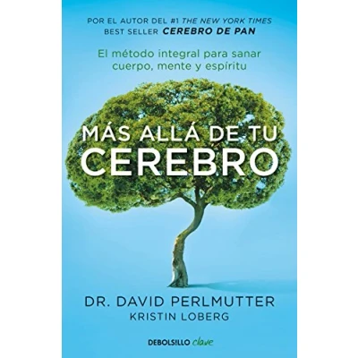 Imagen de Más allá de tu cerebro: El método integral para sanar cuerpo, mente y espíritu (Clave)