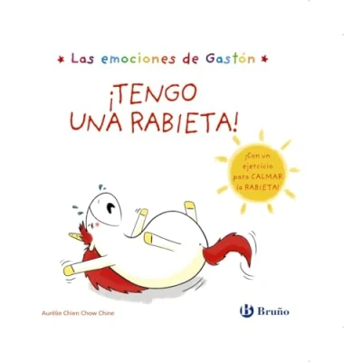 Imagen de Las emociones de Gastón. ¡Tengo una rabieta! (Castellano A PARTIR 3 AÑOS Libros DIDÁCTICOS emociones)