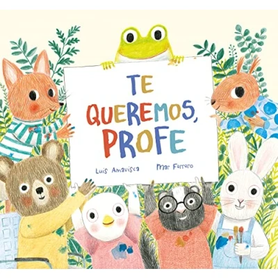 Imagen de Te queremos, profe (2ªED) (ESPAÑOL SOMOS8)
