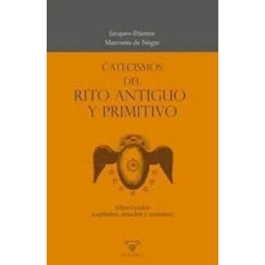Imagen de Catecismos del Rito Antiguo Y Primitivo: 3 (TEXTOS HISTORICOS CLASICOS)