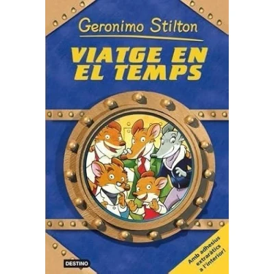 Imagen de VIATGE EN EL Temps (GERONIMO STILTON. TEMPS)