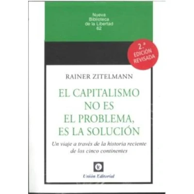 Imagen de Capitalismo No Es El Problema La Solución 2025 Un Viaje A Través De