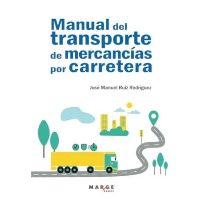 Imagen de Manual del transporte de mercancías por carretera: 0 (Gestión transporte)