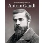 Imagen de Antoni Gaudi Biografia Ilustrada (aleman)