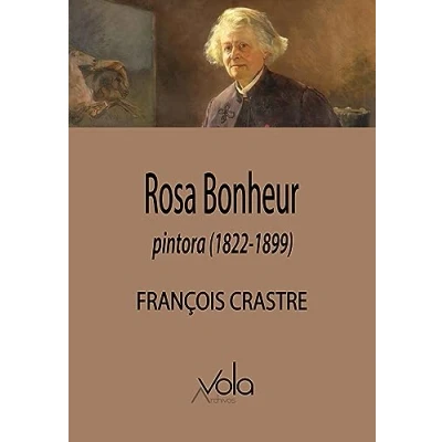 Imagen de Rosa Bonheur, pintora (1822 1899) (VOLA)
