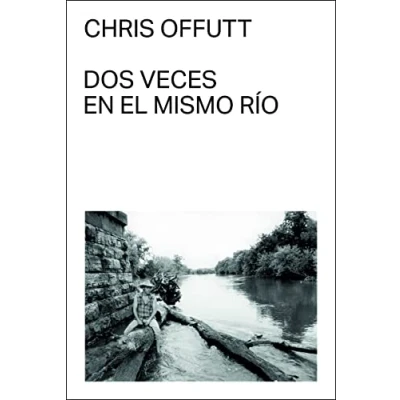 Imagen de Dos veces en el mismo río (SIN COLECCION)