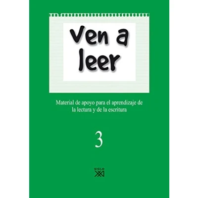 Imagen de Ven a leer, 3. Material de apoyo para el aprendizaje la lectura y escritura