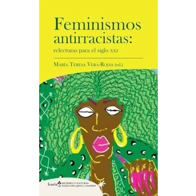Imagen de Feminismos antirracistas: Relecturas para el siglo xxi