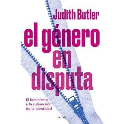 Imagen de El género en disputa: feminismo y la subversión de identidad (Biblioteca Judith Butler)