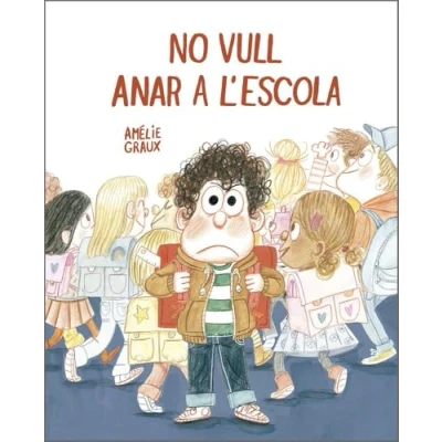 Imagen de No Vull Anar A L Escola