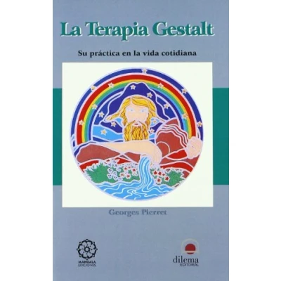 Imagen de Terapia Gestalt: Su práctica en la vida cotidiana