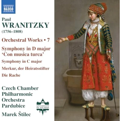 Imagen de Paul Wranitzky: Orchestral Works, Vol. 7 Symphony in D major &#039;Con musica turca&#039;; C major; Merkur, der Heiratsstifter; Die Rache