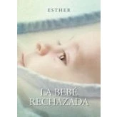 Imagen de La bebe rechazada (SIN COLECCION)
