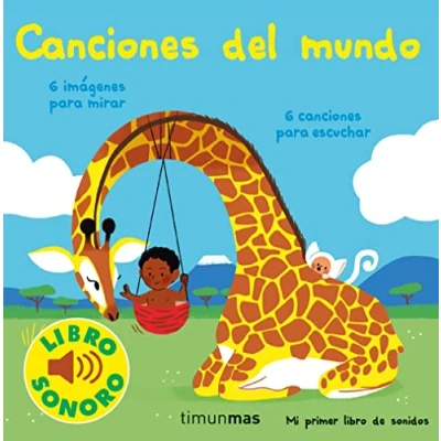 Imagen de Canciones del mundo. Mi primer libro de sonidos (Libros con sonido)