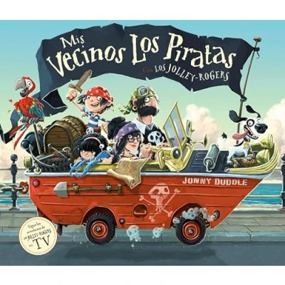 Imagen de Mis vecinos los piratas (COLECCION JONNY DUDDLE)