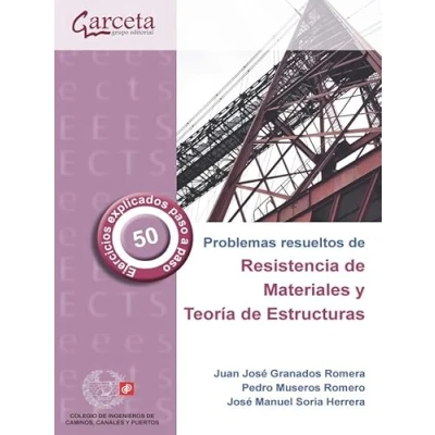 Imagen de Problemas resueltos de resistencia materiales y teoría estructuras (COLEGIO INGENIEROS CAMINOS,CANALES Y...)