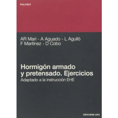 Imagen de Hormigón armado y pretensado. Ejercicios: 75 (Politext)