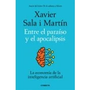 Imagen de Entre El Paraiso Y Apocalipsis Xavier Sala I Martín (autor)