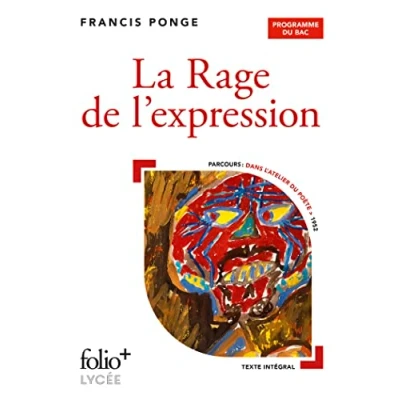 Imagen de La Rage De L Expression: Programme Du Bac : Parcours Dans Atelier