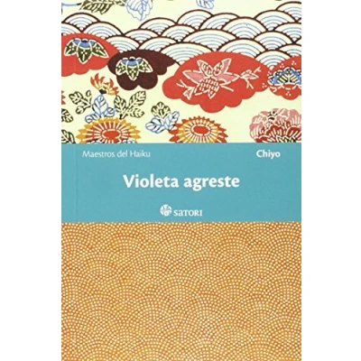 Imagen de Violeta Agreste (MAESTROS DEL HAIKU)