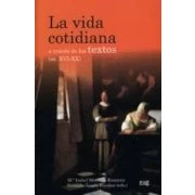 Imagen de La Vida Cotidiana A Traves De Los Textos