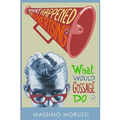 Imagen de what happened to advertising? would gossage do?