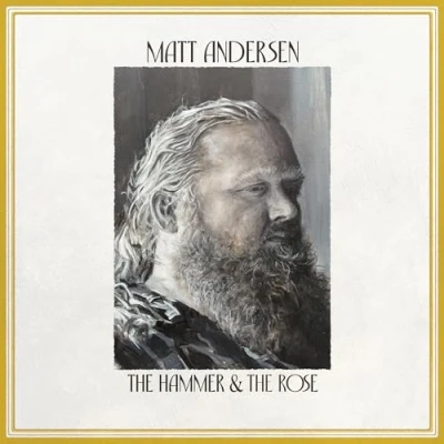 Imagen de The Hammer &amp; Rose Vinilo Matt Andersen