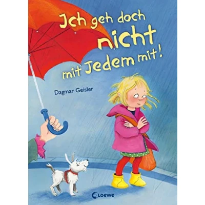 Imagen de Ich geh doch nicht mit Jedem mit!