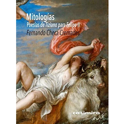 Imagen de Mitologías. &quot;Poesías&quot; de Tiziano Para Felipe II: Poesaias II (ARTE)