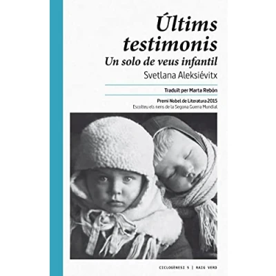 Imagen de Ultims Testimonis: Un solo de veus infantil (CICLOGENESI)