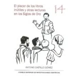 Imagen de EL PLACER de LOS LIBROS INÚTILES Y OTRAS LECTURAS EN SIGLOS ORO: 14 (Serie 23 Abril)