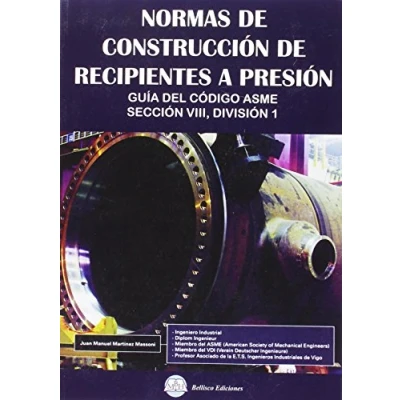 Imagen de Normas de construcción recipientes a presión : guía del código ASME, sección VIII, división 1