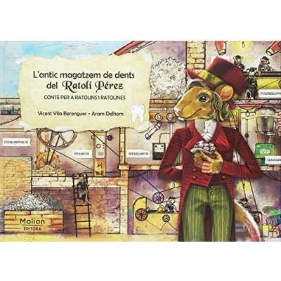 Imagen de L&#039;antic Magatzem De Dents Del Ratolí Pérez (ILUSTRADOS)