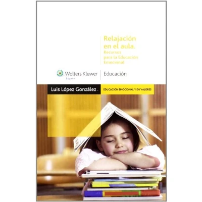 Imagen de Relajación en el aula: recursos para la educación emocional (Educación y valores)