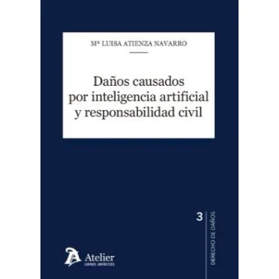 Imagen de Da¤os causados por inteligencia artificial y responsabilidad civil (CUADERNOS DE DERECHO DA?OS)