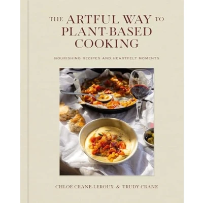 Imagen de The Artful Way To Plant based Cooking (ebook)