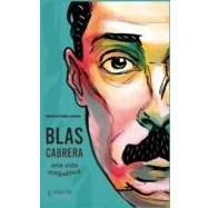 Imagen de BLAS CABRERA: Una vida magnetica