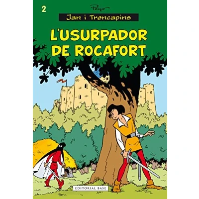 Imagen de L&#039;Usurpador De Rocafort: 2 (Jan i Trencapins)